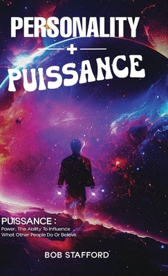 PERSONALITY + Puissance by Stafford, Bob