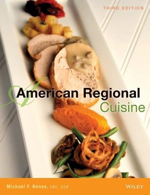 American Regional Cuisine by The International Culinary Schools at th