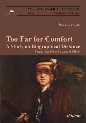 Too Far for Comfort: A Study on Biographical Distance by Tekcan, Rana