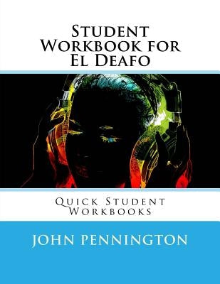 Student Workbook for El Deafo: Quick Student Workbooks by Pennington, John