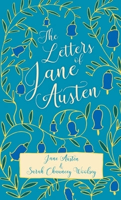 Letters of Jane Austen by Austen, Jane