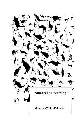 Numeralla Dreaming by Webb-Pullman, Mercedes