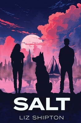 Salt by Shipton, Liz
