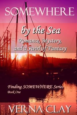 Somewhere by the Sea (large print) by Clay, Verna