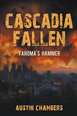 Tahoma's Hammer by Chambers, Austin