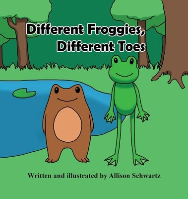 Different Froggies, Different Toes by Schwartz, Allison