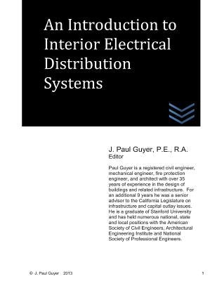 An Introduction to Interior Electrical Distribution Systems by Guyer, J. Paul
