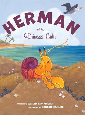 Herman and the Princess Gull by Maurer, Lew