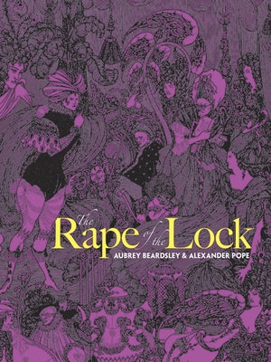 The Rape of the Lock by Beardsley, Aubrey