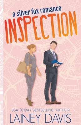Inspection: A Silver Fox Romance by Davis, Lainey