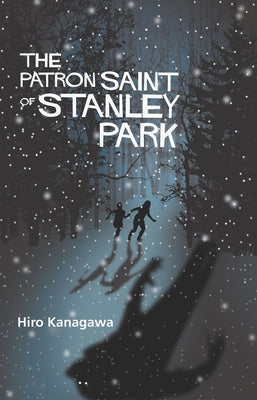 The Patron Saint of Stanley Park by Kanagawa, Hiro
