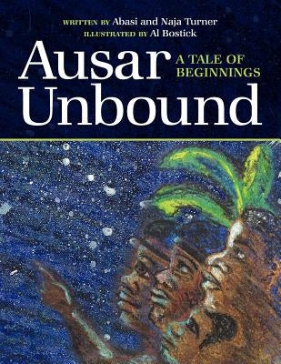 Ausar Unbound by Turner, Abasi And Naja
