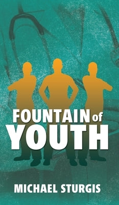 Fountain of Youth by Sturgis, Michael