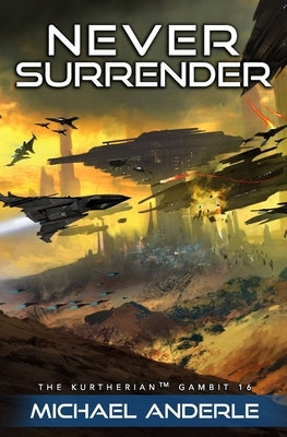 Never Surrender by Anderle, Michael