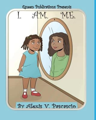 I Am Me by Pascascio, Alexis