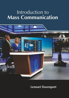 Introduction to Mass Communication by Davenport, Lennart