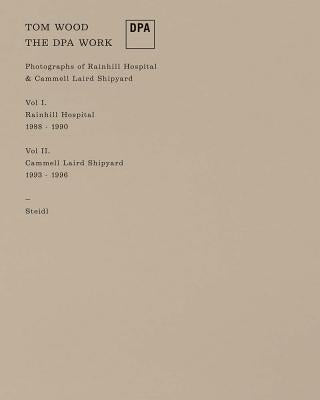 Tom Wood: The Dpa Work by Wood, Tom