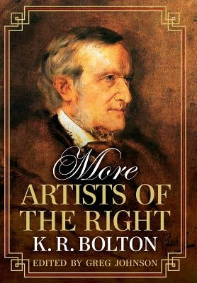 More Artists of the Right by Bolton, K. R.
