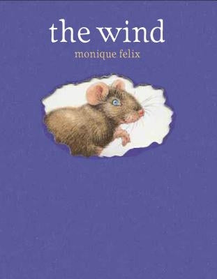 The Wind by Felix, Monique