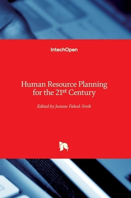 Human Resource Planning for the 21st Century by Fahed-Sreih, Josiane