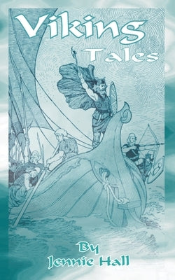 Viking Tales by Hall, Jennie