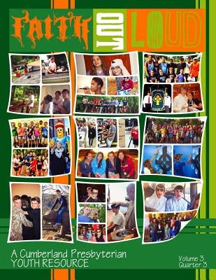 Faith Out Loud - Volume 3, Quarter 3 by Groce, Susan Guin