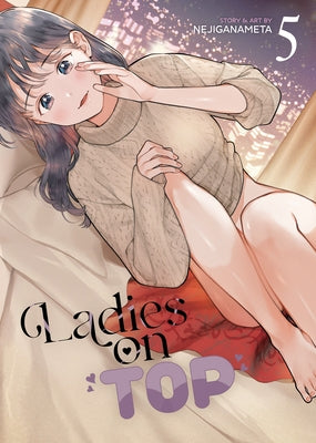 Ladies on Top Vol. 5 by Nejiganameta