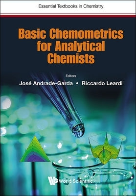 Basic Chemometrics for Analytical Chemists by Garda, Jose Manuel Andrade