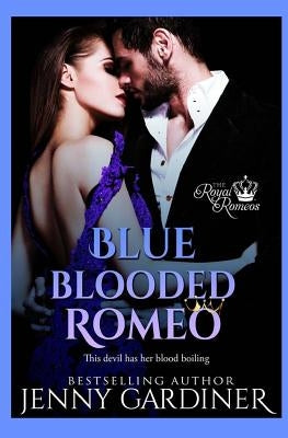 Blue-Blooded Romeo by Gardiner, Jenny