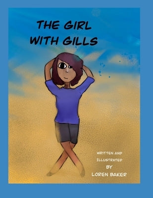 The Girl With Gills by Baker, Loren
