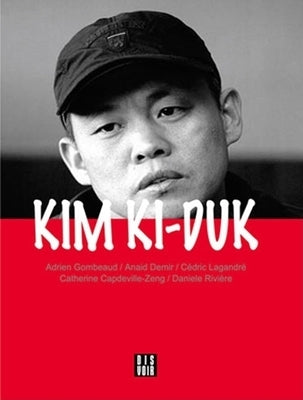 Kim KI-Duk by Ki-Duk, Kim