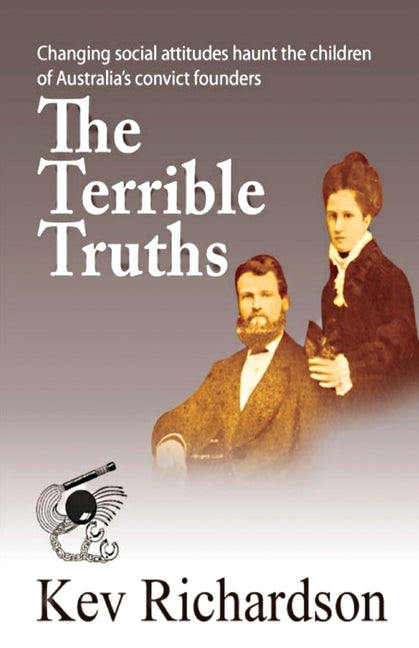 The Terrible Truths by Richardson, Kev