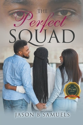 The Perfect Squad by Samuels, Jason