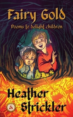 Fairy Gold by Strickler, Heather