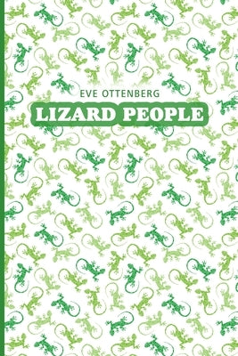 Lizard People by Ottenberg, Eve