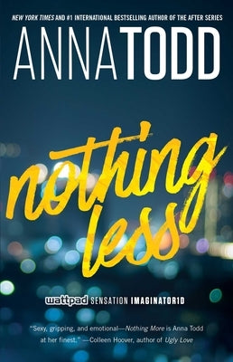 Nothing Less by Todd, Anna