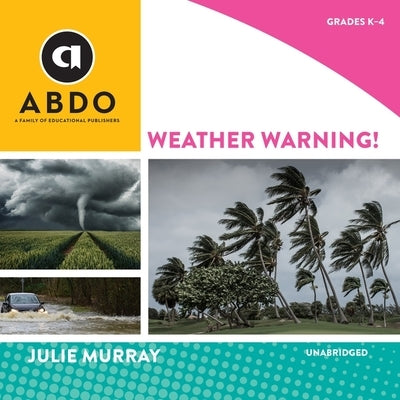Weather Warning! by Murray, Julie