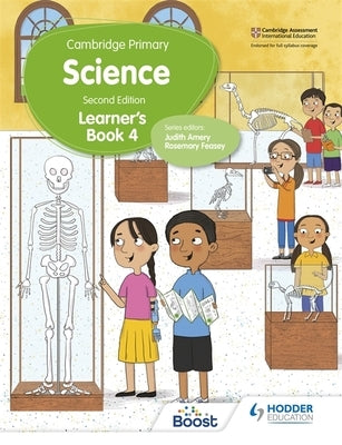 Cambridge Primary Science Learner's Book 4 Second Edition: Hodder Education Group by Feasey, Rosemary