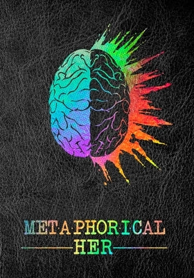 Metaphorical Her by Maddox, James