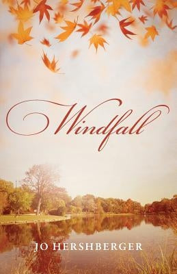 Windfall by Hershberger, Jo