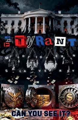The Tyrant by Boynton, Justin