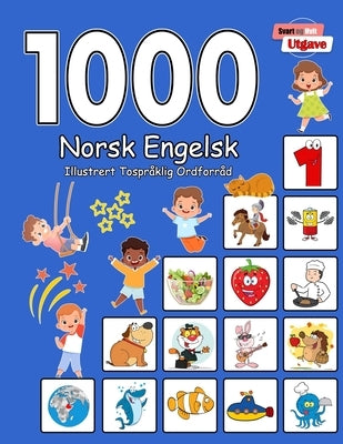 1000 Norsk Engelsk Illustrert Tospr?klig Ordforr?d (Svart og Hvit Utgave): Norwegian English Language Learning by Aragon, Carol
