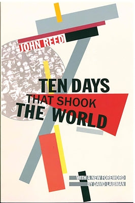 Ten Days That Shook the World by Reed, John
