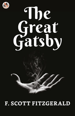 The Great Gatsby by Fitzgerald, F. Scott