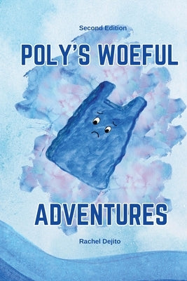 Poly's Woeful Adventures by Dejito, Rachel