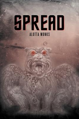 Spread by Monks, Alotta