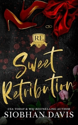 Sweet Retribution: Hardcover by Davis, Siobhan