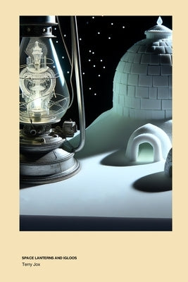Space Lanterns and Igloos: Psychology by Jox, Terry
