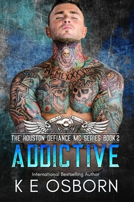 Addictive by Osborn, K. E.