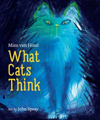 What Cats Think by Spray, John